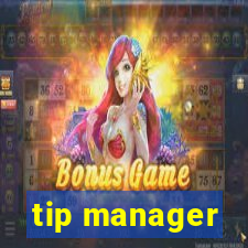 tip manager